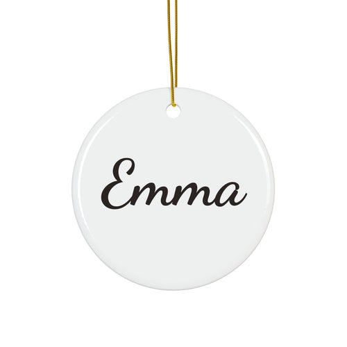 Personalized ceramic Christmas ornament in a circle shape with the name Emma